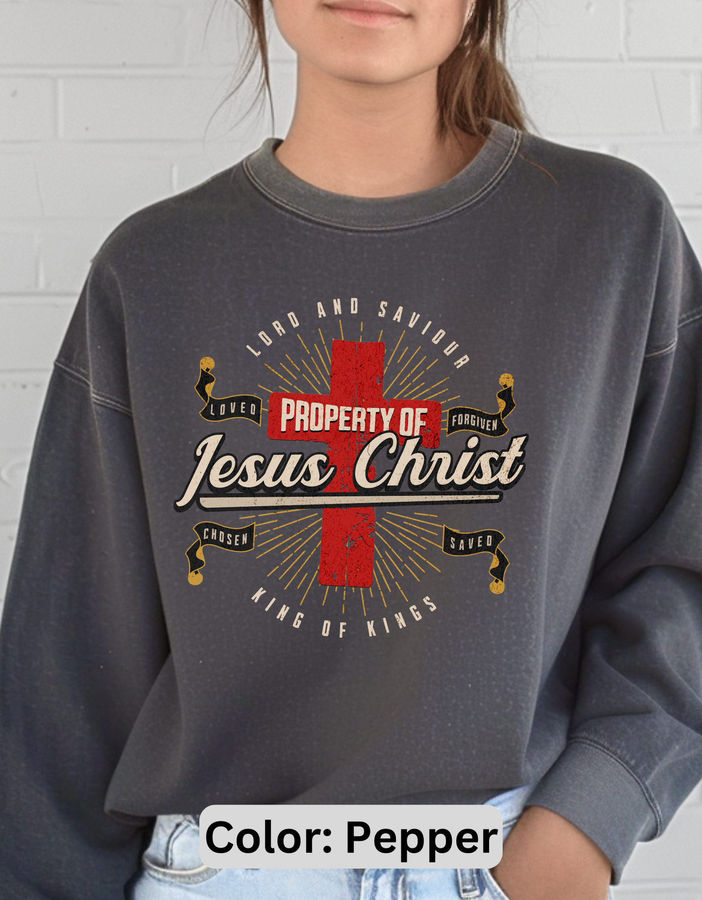 Property of Jesus Christ crewneck sweater